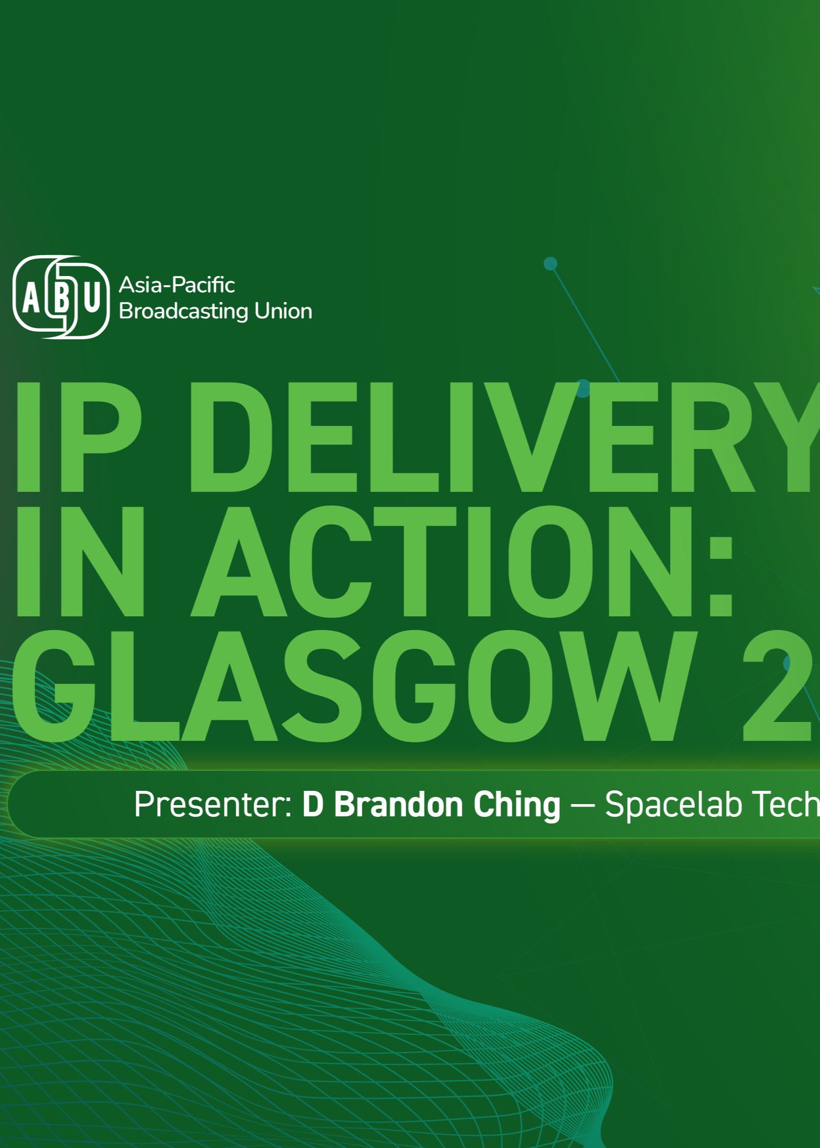 IP Delivery In Action: Glasgow 2026